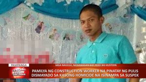 PAMPANGA | Pamilya ng construction worker na pinatay ng pulis, dismayado sa kasong homicide na isinampa ng suspek