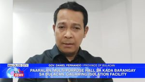 Paaralan, multi-purpose hall sa kada barangay sa Bulacan, gagawing isolation facility | CLTV36 News