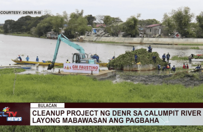 Cleanup project ng DENR sa Calumpit river layong mabawasan ang pagbaha