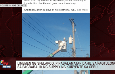 Linemen ng SFELAPCO, pinasalamatan dahil sa pagtulong sa pagbabalik ng supply ng kuryente sa Cebu