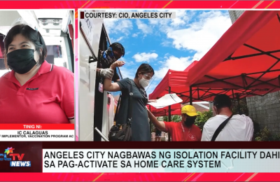 Angeles City nagbawas ng isolation facility dahil sa pag-activate sa home care system
