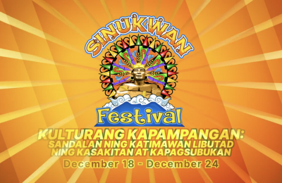 Sinukwan Festival Kulturang Kapampangan: Sandalan ning katimawan libutad ning kasikatan at kapagsubukan