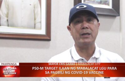 ₱50M target ilaan ng Mabalacat LGU para sa pagbili ng COVID-19 vaccine