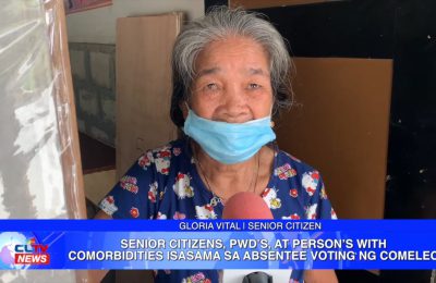 Senior citizens, PWD’s, at Person’s with Comorbidities isasama sa absentee voting ng COMELEC