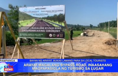 Arayat-Magalang Bypass Road, inaasahang magpapasigla ng turismo sa lugar | Pampanga News