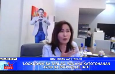 ‘Lockdown’ sa Tarlac, walang katotohanan ayon sa Provincial IATF | TARLAC NEWS