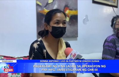 Pagkasawi ng 4 na lalaki sa operasyon ng PNP-HPG, iimbestigahan ng Commission on Human Rights III | Pampanga News