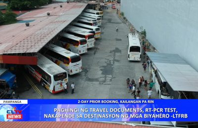 LTFRB: Paghingi ng travel documents, RT-PCR test, nakadepende sa destinasyon ng mga biyahero | Central Luzon News