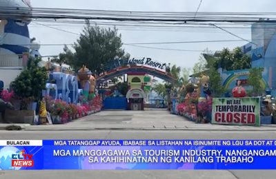 Mga manggagawa sa tourism industry, nangangamba sa kahihinatnan ng kanilang trabaho | Central Luzon News