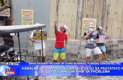 Kawalan ng control ng Angeles LGU sa pagtatayo ng cell sites, nauuwi raw sa problema | Pampanga News