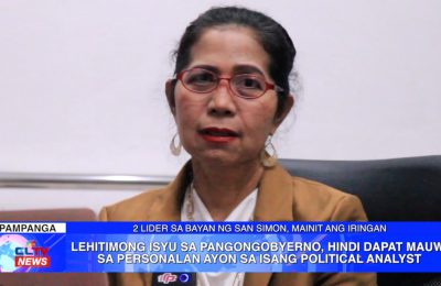 Lehitimong isyu sa pangongobyerno, hindi dapat mauwi sa personalan ayon sa isang political analyst | Pampanga News