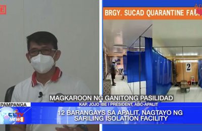 12 barangays sa Apalit, nagtayo ng sariling isolation facility | Pampanga News