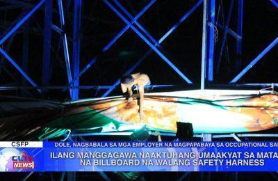 Ilang manggagawa naaktuhang umaakyat sa matarik na billboard na walang safety harness | Pampanga News