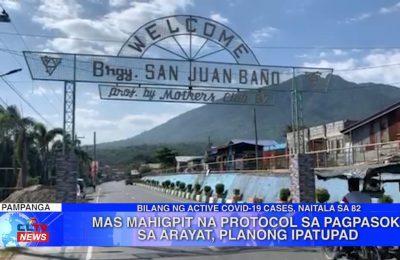 Mas mahigpit na protocol sa pagpasok sa Arayat, Pampanga, planong ipatupad | Pampanga News