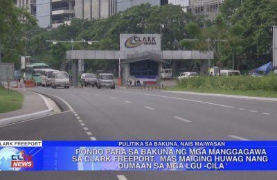 CILA: Pondo para sa bakuna ng mga manggagawa sa Clark Freeport, mas maiging huwag nang dumaan sa mga LGU | Pampanga News