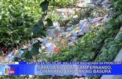 Sapa sa Siyudad San Fernando, Pampanga, ginawang tapunan ng basura | Pampanga News