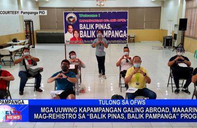 Mga uuwing Kapampangan galing abroad, maaaring mag-rehistro sa “Balik Pinas, Balik Pampanga” Program | Pampanga News