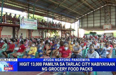 Higit 13,000 pamilya sa Tarlac City nabiyayaan ng grocery food packs | Tarlac News