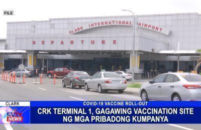 Clark International Airport Terminal 1, gagawing vaccination site ng mga pribadong kumpanya | Pampanga News