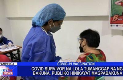 COVID survivor na Lola tumanggap na ng bakuna, publiko hinikayat magpabakuna | Pampanga News