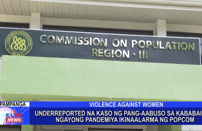 Underreported na kaso ng pang-aabuso sa kababaihan ngayong pandemiya ikinaalarma ng POPCOM | Pampanga News