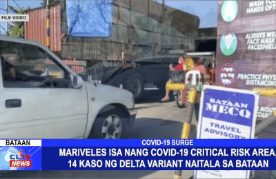 Mariveles isa nang COVID-19 critical risk area, 14 kaso ng delta varian naitala sa Bataan