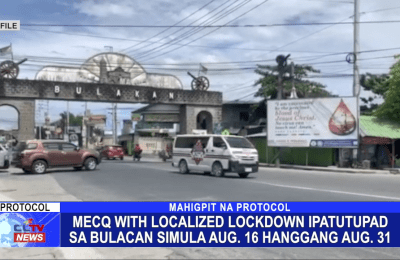 MECQ with localized lockdown ipatutupad sa Bulacan simula Aug. 16 hanggang Aug. 31