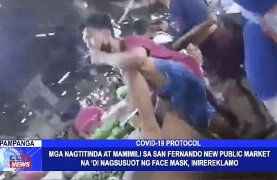 Mga nagtitinda at mamimili sa San Fernando New Public Market na ‘di nagsusuot ng face mask, inirereklamo