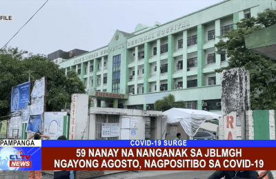 59 nanay na nanganak sa JBLMGH ngayong Agosto, nagpositibo sa COVID-19