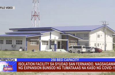 Isolation Facility sa Syudad San Fernando, nagsagawa ng expansion bunsod ng tumataaas na kaso ng COVID-19