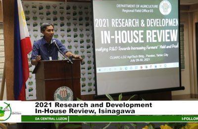 2021 Research and Development In-House Review, Isinagawa | Agri-Balita Central Luzon