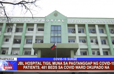 JBL Hospital tigil muna sa pagtanggap ng COVID-19 patients, 481 beds sa COVID Ward okupado na