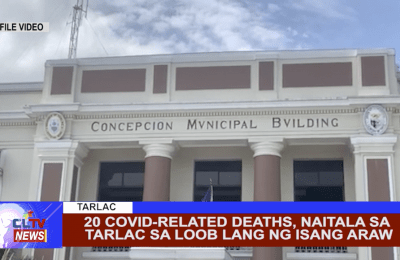 20 covid-related deaths, naitala sa Tarlac sa loob lang ng isang araw