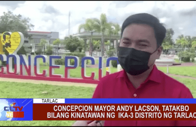 Concepcion Mayor Andy Lacson, tatakbo bilang kinatawan ng  ika-3 distrito ng Tarlac