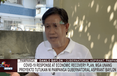 COVID-19 response at economic recovery plan, mga unang proyekto tutukan ni Pampanga Gubernatorial aspirant Baylon