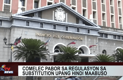 COMELEC pabor sa regulasyon sa substitution upang hindi maabuso