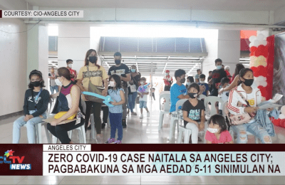 Zero COVID-19 case naitala sa Angeles City; pagbabakuna sa mga aedad 5-11 sinimulan na | CLTV News Clip