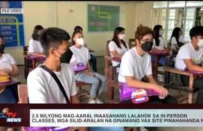 2.5 milyong mag-aaral inaasahang lalahok sa in-person classes, mga silid-aralan na ginawang vax site pinahahanda na