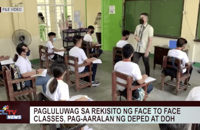 Pagluluwag sa rekisito ng face to face classes, pag-aaralan ng DEPED at DOH | CLTV News Clip