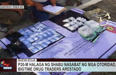 NUEVA ECIJA | P20-M halaga ng shabu nasabat ng mga otoridad, bigtime drug traders arestado