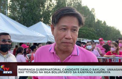 Pampanga gubernatorial candidate Danilo Baylon, umaasang may titindig na mga boluntaryo sa kaniyang kampanya