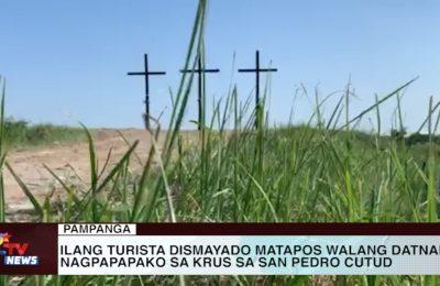 PAMPANGA | Ilang turista dismayado matapos walang datnang nagpapapako sa krus sa San Pedro Cutud