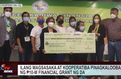 CENTRAL LUZON | Ilang magsasaka at kooperatiba pinagkalooban ng ₱10-M financial grant ng DA