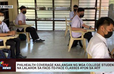 Philhealth coverage kailangan ng mga college students na lalahok sa face-to-face classes ayon sa IATF