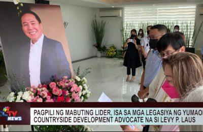 Pagpili ng mabuting lider, isa sa mga legasiya ng yumaong countryside development advocate na si Levy P. Laus