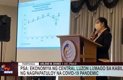 PSA: Ekonomiya ng Central Luzon lumago sa kabila ng nagpapatuloy na COVID-19 pandemic