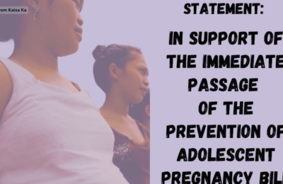 KAISA KA Statement in Support of the Immediate Passage of the Prevention of Adolescent Pregnancy Bill